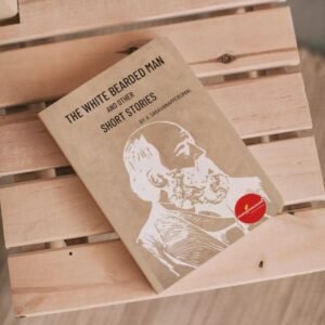 The White Bearded Man and other Short stories